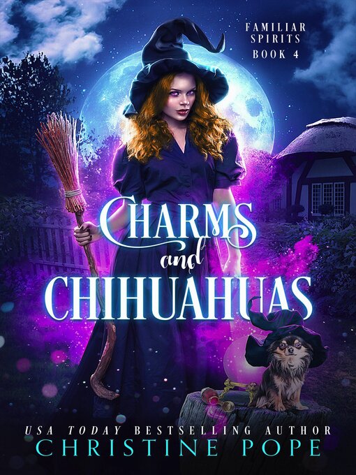 Title details for Charms and Chihuahuas by Christine Pope - Available